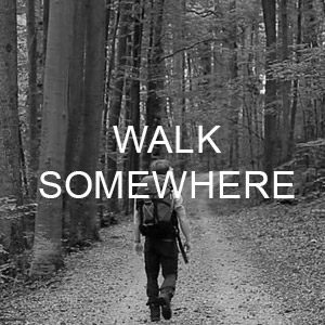 Walk Somewhere